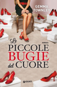 Gemma Townley – Le piccole bugie del cuore (2014)