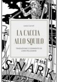 Lewis Carroll - La caccia allo Squilo (2018)