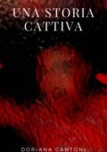 img Doriana Cantoni – Delitti in prima pagina Vol. 1. Una storia cattiva (2018)