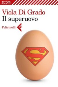 Viola Di Grado – Il superuovo (2012)