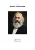 Karl Marx - Miseria della filosofia. Risposta alla Filosofia della miseria di Proudhon (1847)
