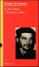 Ernesto Che Guevara – Il socialismo e l’uomo a Cuba (1965)