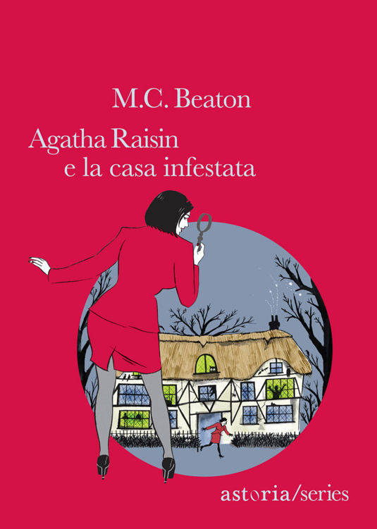 M.C. Beaton – Agatha Raisin e la casa infestata (2016)