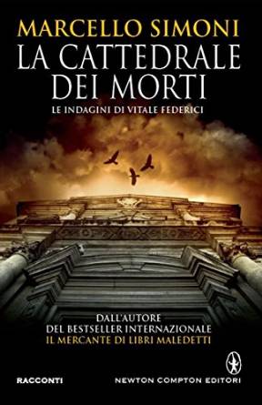 Marcello Simoni – La cattedrale dei morti (2015)