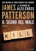 James Patterson - Il segno del male (2013)