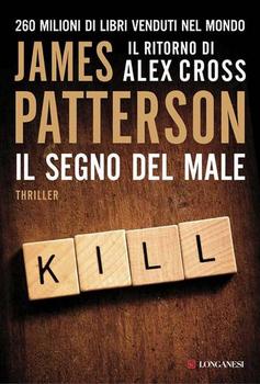 James Patterson – Il segno del male (2013)