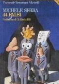 Michele Serra - 44 Falsi (1991)