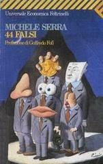 Michele Serra – 44 Falsi (1991)