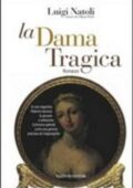 Luigi Natoli - La dama tragica (2009)