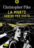 Christopher Pike - La morte arriva per posta (1998)