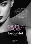 Christina Lauren - Beautiful (Episodio Finale Beautiful bastard) (2017)
