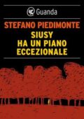 Stefano Piedimonte - Siusy ha un piano eccezionale (2014)