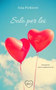 Asia Pichierri – Solo per lei (2020)