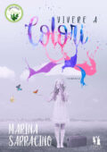 img Marina Sarracino - Vivere a colori (2018)
