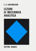 img Felix Ruvimovich Gantmacher - Lezioni di meccanica analitica (1980)