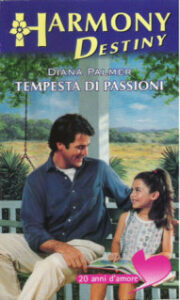 Diana Palmer – Friends and Lovers Vol. 2. Tempesta di passioni