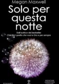 Megan Maxwell - Solo per questa notte (2015)