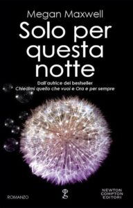 Megan Maxwell – Solo per questa notte (2015)