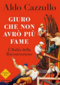 img Aldo Cazzullo - Giuro che non avrò più fame. L