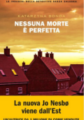 Katarzyna Bonda - Nessuna morte è perfetta (2018)