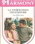 Anne Mather - La vendemmia dell'amore