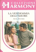 Anne Mather – La vendemmia dell’amore