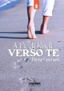 Elena Cecconi  – A piedi nudi verso te (2014)
