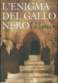 C.J. Sansom - L'enigma del gallo nero (2003)