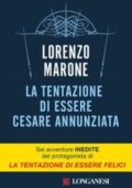 Lorenzo Marone - La tentazione di essere Cesare Annunziata (2015)