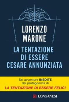 Lorenzo Marone – La tentazione di essere Cesare Annunziata (2015)