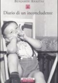 img Benjamin Anastas - Diario di un inconcludente (2006)