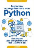 Maurizio Boscaini - Imparare a programmare con Python. Il manuale per programmatori dai 13 anni in su (2017)