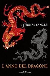 Thomas Kanger – L’anno del dragone (2014)