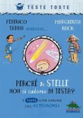 Federico Taddia, Margherita Hack - Perché le stelle non ci cadono in testa? (2013)
