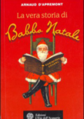 img Arnaud d’Apremont - La vera storia di Babbo Natale (2005)
