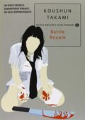 Koushun Takami - Battle Royale (2009)