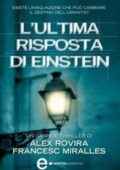 Alex Rovira, Francesc Miralles - L’ultima risposta di Einstein (2010)