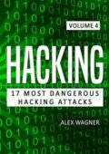 img Hacking - 17 Most Dangerous Hacking Attacks - Vol4 (2017) (Pdf,Epub,Azw3)