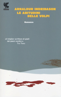 Arnaldur Indridason – Le abitudini delle volpi (2013)