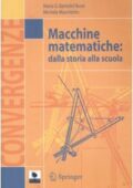 Maria G. Bartolini Bussi, Michela Maschietto - Macchine matematiche: dalla storia alla scuola (2015)