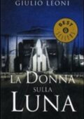 Giulio Leoni - La Donna Sulla Luna (2002)