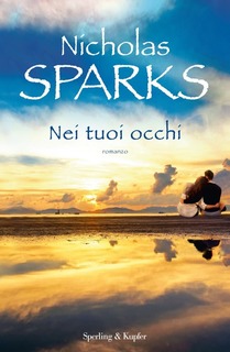 Nicholas Sparks – Nei tuoi occhi (2016)