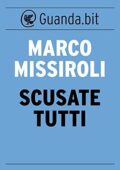 Marco Missiroli - Scusate tutti (2014)