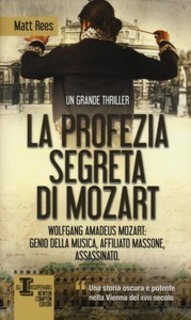 Matt B. Rees – La profezia segreta di Mozart (2012)