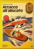 Dixon W. Franklin  - Attacco all'aliscafo (1972)