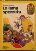 img Franklin W. Dixon - La lama spezzata (1969)