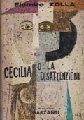 Elémire Zolla - Cecilia o la disattenzione. Romanzo (1961) PDF