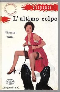 Thomas Wills – L’ultimo colpo (1959)