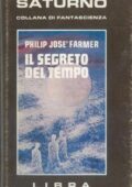 Philip José Farmer - Il segreto del tempo (1977)