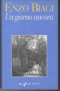 Enzo Biagi – Un giorno ancora (2001)